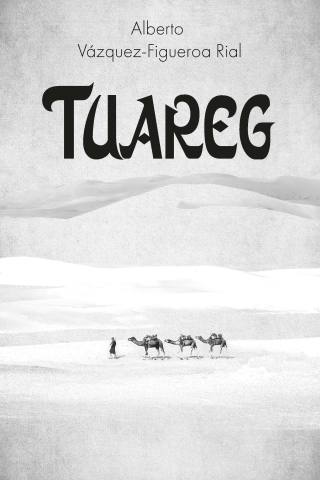 Туарег. Книга 1-2. Полная версия